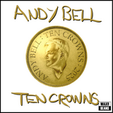 Andy Bell (Erasure) - Ten Crowns (White Vinyl)