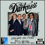 The Darkness - Album Signing (Ticket + Orange LP) - Wednesday 2nd April at 3pm