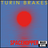Turin Brakes - Spacehopper (Indies Exclusive Transparent Red Vinyl)