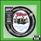 The Darkness - Album Signing (Ticket + Picture Disc) - Wednesday 2nd April at 3pm