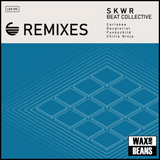 SKWR - Beat Collective: Remixes (7")