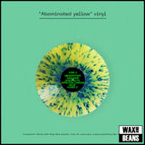 OSEES - Abomination Revealed At Last (Dinked Edition 356) (“Abominated Yellow" Vinyl)