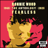 Ronnie Wood	- Fearless: Anthology 1965-2025 (2LP)