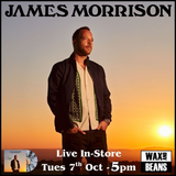 James Morrison - Live In-Store - (Ticket + Indies LP) - Tuesday 7th October - Doors 5pm