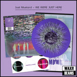 Just Mustard - WE WERE JUST HERE (Dinked Edition 366) (Purple with Black & White Splatter Vinyl)