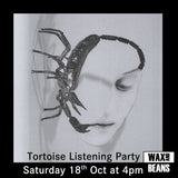 Tortoise - Touch: Listening Party (Ticket + LP) - Saturday 18th October at 4pm