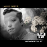 Jason Isbell - Something More Than Free (10th Anniversary Edition) (Denim Vinyl)
