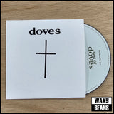 Doves - So, Here We Are: Best of Doves (Exclusive Bootleg Hand Stamped CD) Black Logo & Black Cross
