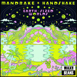 Mandrake Handshake - Earth Sized Worlds (Eco-Green Vinyl) (2026 Repress)