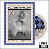 Elles Bailey - Can't Take My Story Away (Deluxe Zine CD) Signed