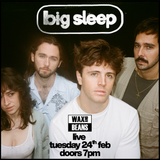 Big Sleep - Live In Store Show - (Ticket + Coloured LP) - Tuesday 24th February - Doors 7pm
