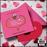 Vince Guaraldi - Be My Valentine, Charlie Brown (Selections From The Original Soundtrack) (12" Red Heart Shaped Vinyl)