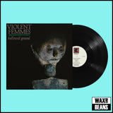 Violent Femmes - Hallowed Ground (1LP)