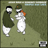 Aesop Rock & Homeboy Sandman - Triple Fat Lice (1LP)