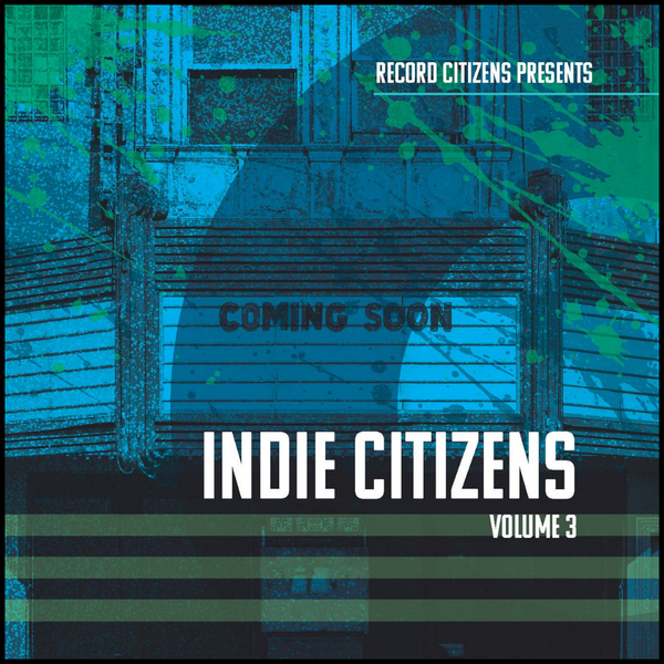 Record Citizens Presents: Various Artists - Indie Citizens Volume 3 (Splatter Vinyl) (Limited & Hand Numbered)