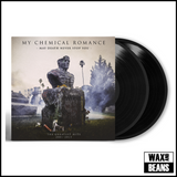 My Chemical Romance - May Death Never Stop You (2LP)