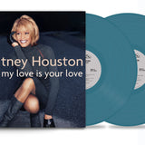 Whitney Houston - My Love Is Your Love (2LP Teal Blue Vinyl)