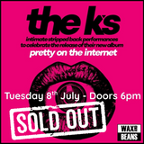 The K's - Stripped Back In-Store Show + Signing (Ticket + Indies LP) - Tuesday 8th July - Doors 6pm