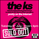 The K's - Stripped Back In-Store Show + Signing (Ticket + Indies LP) - Tuesday 8th July - Doors 4pm