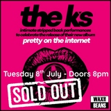 The K's - Stripped Back In-Store Show + Signing (Ticket + Indies LP) - Tuesday 8th July - Doors 8pm