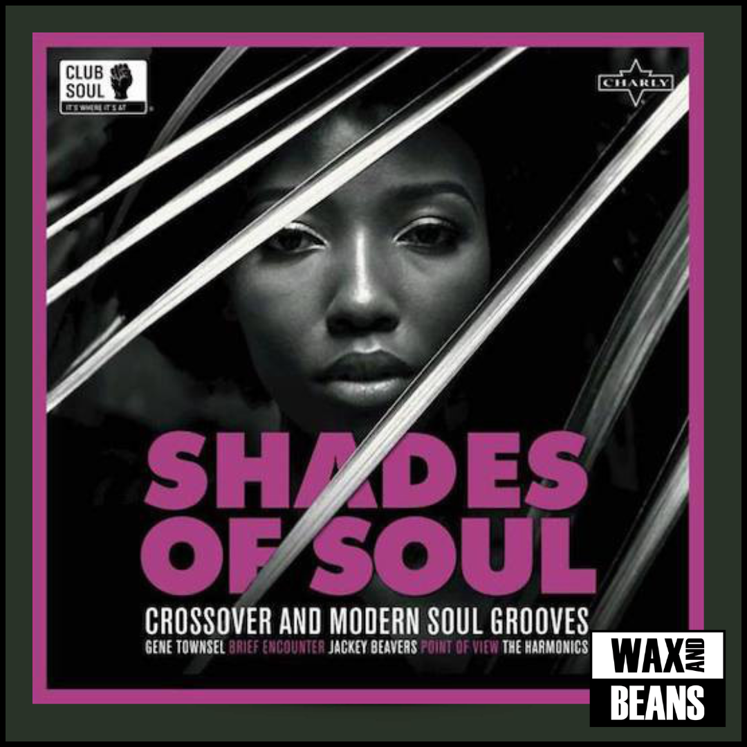 Various Artists: Shades Of Soul - Crossover And Modern Soul Grooves (1 ...