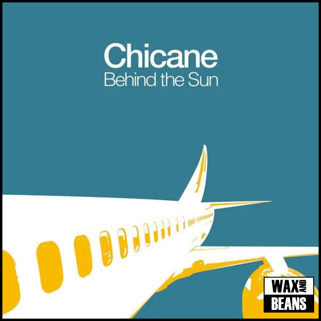 Chicane - Behind The Sun (2LP) IMPORT