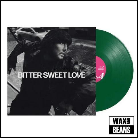 James Arthur - Bitter Sweet Love (Green Vinyl)