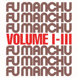 Fu Manchu Fu 30 Part I-III (Silver Vinyl) (BF23)