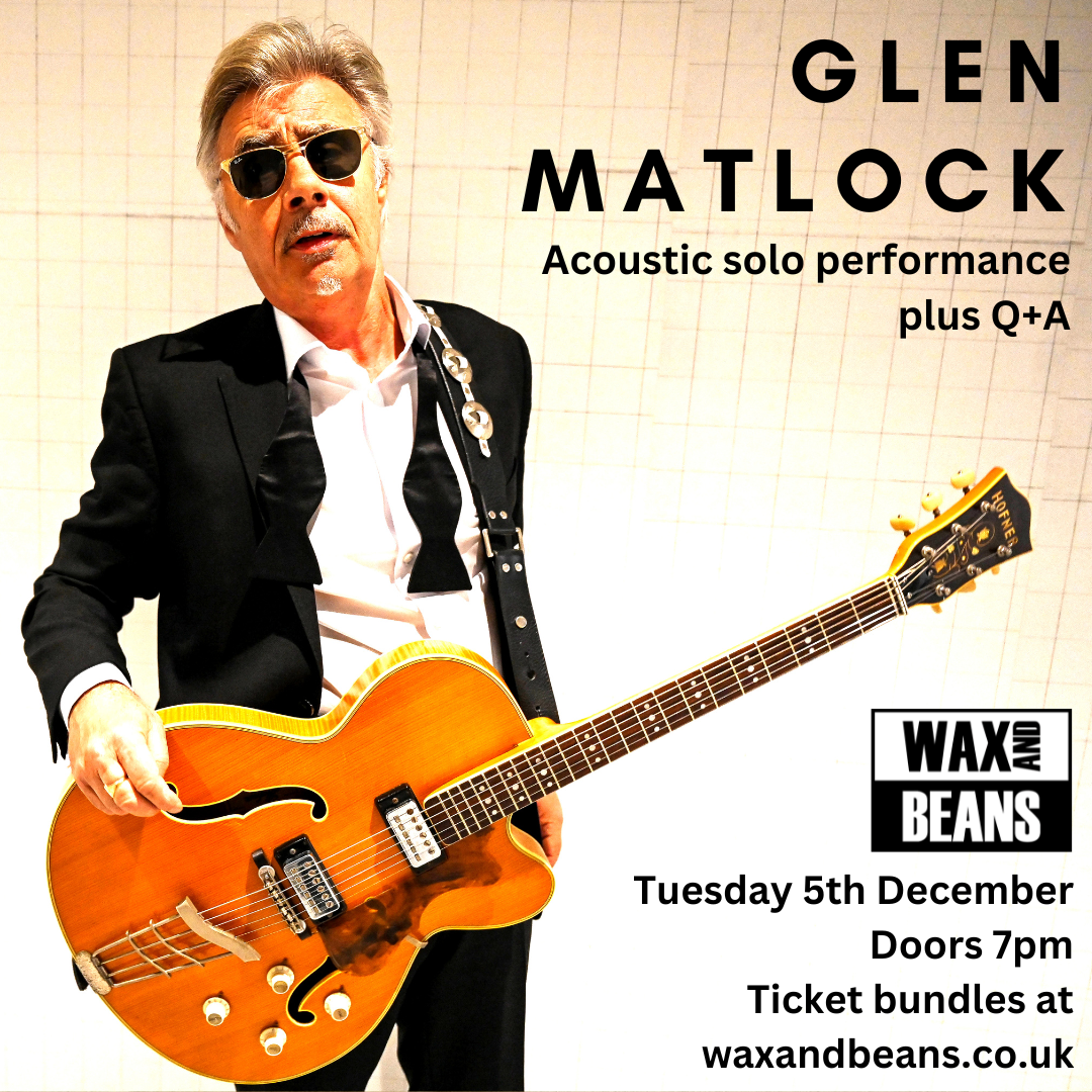 Glen Matlock - In store performance plus Q+A: Ticket + Good To Go (Vinyl) - Tuesday 5th December at 7pm