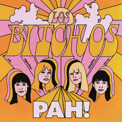 Los Bitchos - Pah! (Limited 7")