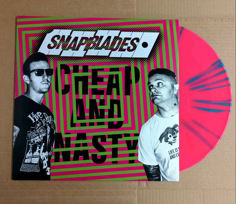 Snapblades - Cheap And Nasty (Splatter Vinyl)