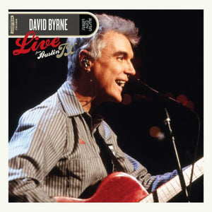 David Byrne - Live From Austin TX