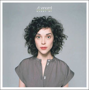 St. Vincent - Marry Me