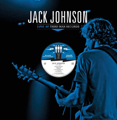 Jack Johnson - Live At Third Man Records