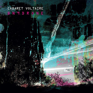 Cabaret Voltaire - BN9Drone (Limited 2LP White Vinyl)