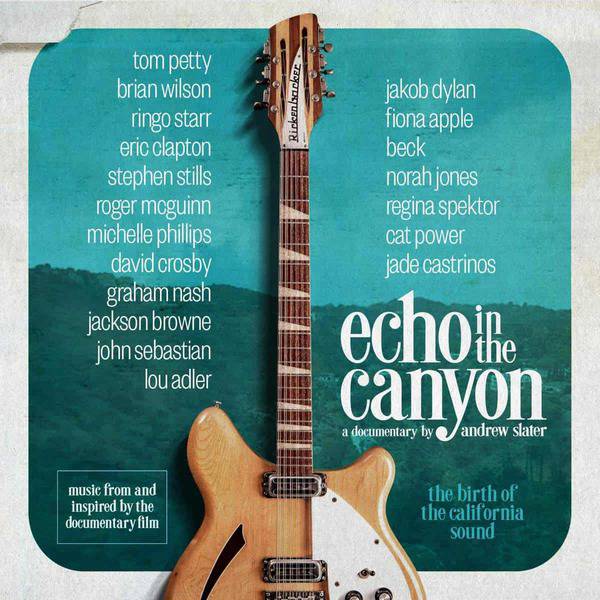 Various Artists - Echo In The Canyon: A Documentary By Andrew Slater (1LP Gatefold Sleeve)
