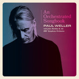 Paul Weller - An Orchestrated Songbook with Jules Buckley & The BBC Symphony Orchestra (2LP Gatefold Sleeve)
