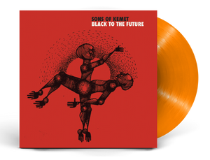 Sons Of Kemet - Black To The Future (Orange Vinyl)