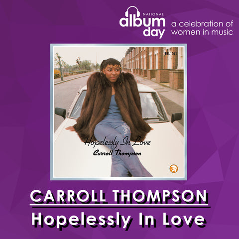 Carroll Thompson - Hopelessly In Love (2021 Remaster - Expanded Edition) (CD)