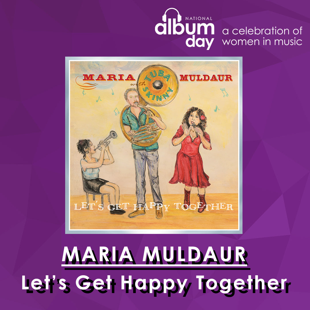 Maria Muldaur with Tuba Skinny - Let's Get Happy Together (LP)
