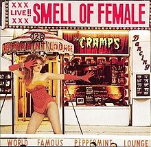 The Cramps - Smell Of Female
