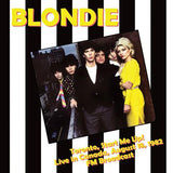 Blondie - Toronto, Start Me Up! Live In Canada, August 18 1982: FM Broadcast