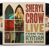 Sheryl Crow - Live From The Ryman And More (4LP)