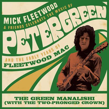 Mick Fleetwood and Friends & Fleetwood Mac - The Green Manalishi (12" Maxi Single)