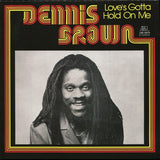 Dennis Brown - Love's Gotta Hold On Me