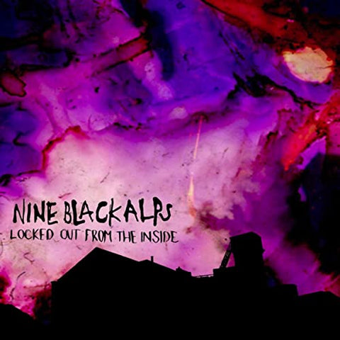 Nine Black Alps - Locked Out From The Inside (Limited Coloured Vinyl)