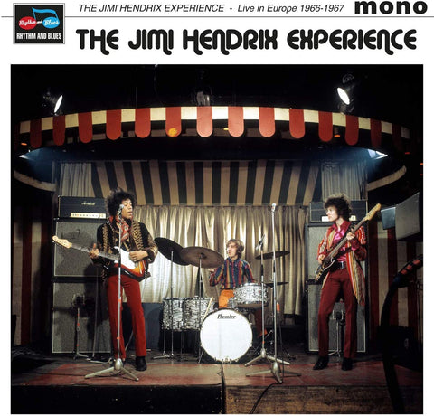 Jimi Hendrix - The Jimi Hendrix Experience: Live In Europe 1966 - 1967