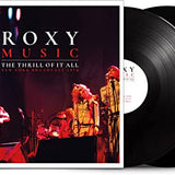 Roxy Music - The Thrill Of It All: New York Broadcast 1976 (2LP Gatefold Sleeve)