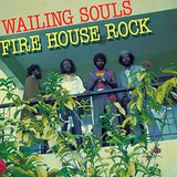 Wailing Souls - Fire House Rock