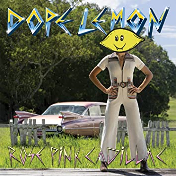 Dope Lemon - Rose Pink Cadillac (CD) SIGNED